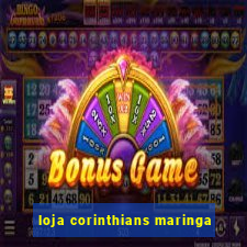 loja corinthians maringa